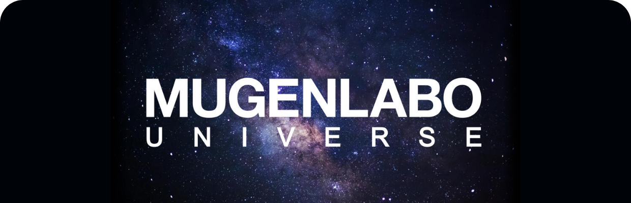 MUGENLABO UNIVERSE