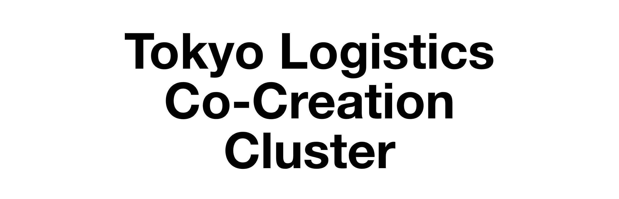 Tokyo Logistics Co-Creation Cluster